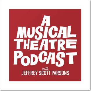 A Musical Theatre Podcast Posters and Art